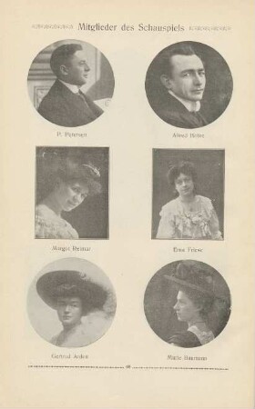 Mitglieder des Schauspiels. P. Petersen. Alfred Hetze. Margot Reimar. Erna Friese. Gertrud Arden. Marie Baumann