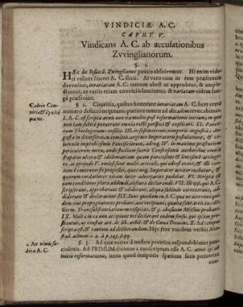 Caput V. [ - ] Caput VII.; Vindicans A. C. ab accusationibus Zvvinglianorum; De Confesione variatâ; De Distributione A. Confessionis.