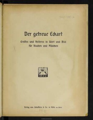 Der getreue Eckart : Ernstes und Heiteres in Wort und Bild für Knaben und Mädchen