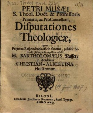 Petri Musaei ... Disputationes Theologicae