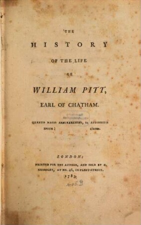The History of the Life of William Pitt, Earl of Chatham