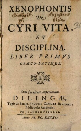 Xenophontis De Cyri Vita, Et Disciplina : Liber Primus Graeco-Latinus