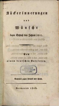 Rückerinnerungen und Wünsche beim Schlusse des Jahres 1807