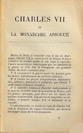 Charles VII et la monarchie absolue  : Extraits d'Enguerrand de Monstrelet, de Mathieu de Coucy, de Thomas Basin, du Journal d'un Bourgeois de Paris, de Jacques du Clerq, d'Olivier de la Marche, etc., etc. Publiés par B. Zeller et A. Luchaire. Ouvrage contenant 15 gravures