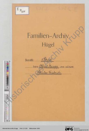Schreiben von Alfred Krupp an seinen Bruder Friedrich Krupp jun.