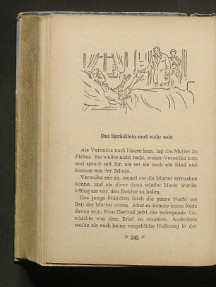Das Sprüchlein muß wahr sein