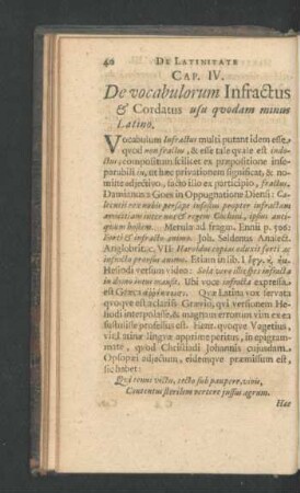 Cap. IV. De vocabulorum Infractus & Cordatus usu quodam minus Latino.