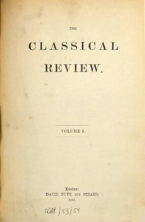 The classical review. 1. 1887