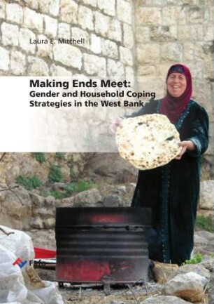 Making ends meet : gender and household coping strategies in the West Bank