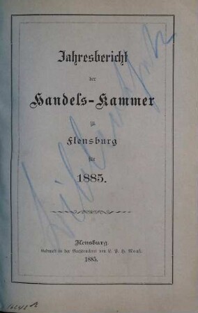 Jahresbericht der Handelskammer zu Flensburg. 1885 (1886)
