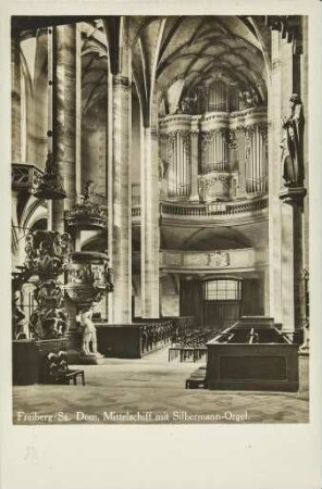 Freiberg/Sa. Dom, Mittelschiff mit Silbermann-Orgel.
