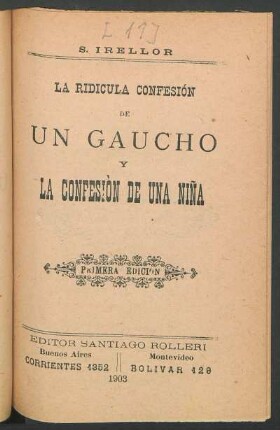 La ridicula confesión de un gaucho y la confesión de una niña