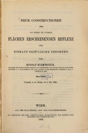 Neue Constructionen der auf Ebenen und krummen Flächen erscheinenden Reflexe und hierauf bezügliche Theoreme : vorgelegt in der Sitzung vom 8. März 1866
