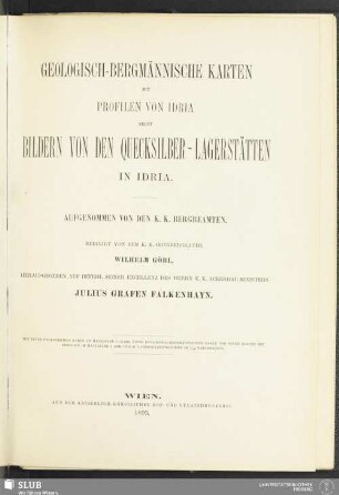 Geologisch-Bergmännische Karten : mit Profilen von Idria; nebst Bildern von den Quecksilber-Lagerstätten in Idria