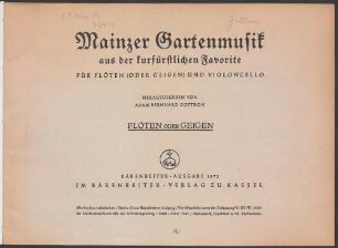 Mainzer Gartenmusik aus der kurfürstlichen Favorite : für [2] Flöten (oder Geigen) und Violoncello