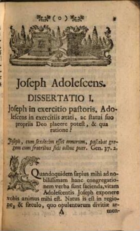 Joseph Patriarcha : Etiamnum Adolescens Studiosis Adolescentibus Propositus Per Dissertationes Morales