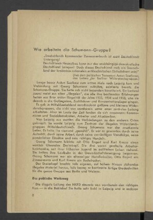 Wie arbeitete die Schumann-Gruppe?