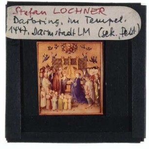 Lochner, Darbringung im Tempel