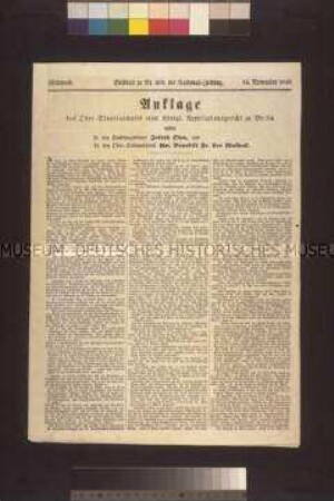 Zeitungsbericht: Anklage des Ober-Staatsanwalts ... wider den Handlungsdiener Joseph Ohm und den Ober-Tribunalsrath Dr. Benedikt Fr. Leo Waldeck. National-Zeitung, Nr. 410, Beiblatt; 14. November 1849