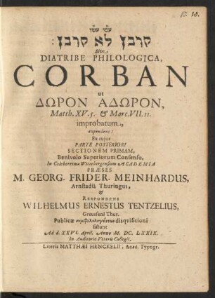 2,1: [...] Sive Diatribe Philologica, Corban ut Dōron Adōron, Matth. XV. 5. & Marc. VII. 11. improbatum, expendens