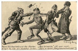 Nr. 31: Freund, für's Schwindeln und für's Morden ... (Deutscher Soldat prügelt drei Feinde) (verboten)
