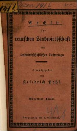 Archiv der teutschen Landwirthschaft und landwirthschaftlichen Technologie. 1838,11, 1838, 11=Nov.