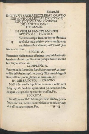 Incipiunt Sacrae Ecclesiae Orationes (Quae Collectae Dicuntur) Per Totius Anni Cursum De Sanctis Pars Hyemalis.
