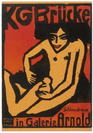 Plakat: Ausstellung der Künstlergemeinschaft "Brücke" in der Galerie Arnold, Dresden