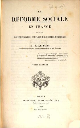 La réforme sociale en France : déduite de l'observation comparée des peuples européens, 1