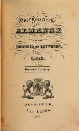 Overijsselsche almanak voor oudheid en letteren. 13, 13. 1848 (1847)
