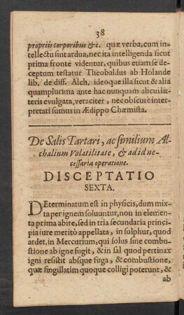 De Salis Tartari, ac similium Alchalium Volatilitate, et ad id necessaria operatione. Disceptatio Sexta.