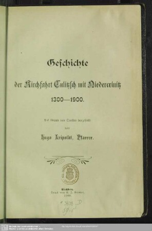 Geschichte der Kirchfahrt Culitzsch mit Niedercrinitz 1300-1900