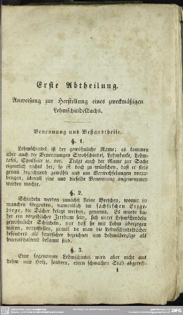 Erste Abtheilung. Anweisung zur Herstellung eines zweckmäßigen Lehmschindeldachs