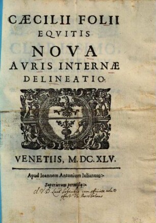 Caecilii Folii Nova auris internae delineatio