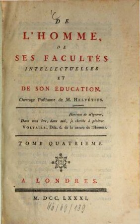Oeuvres complettes, 4. De l'homme, de ses facultés intellectuelles et de son éducation. 2