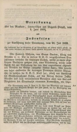 Verordnung über den Mandats-, summarischen und Bagatell-Prozeß, vom 1. Juni 1833 und Instruktion zur Ausführung dieser Verordnung, vom 24. Juli 1833.