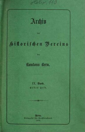 Archiv des Historischen Vereins des Kantons Bern. 9. 1877/80 (1880)
