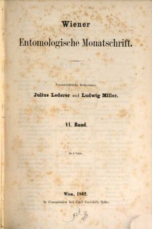 Wiener entomologische Monatsschrift. 6. 1862