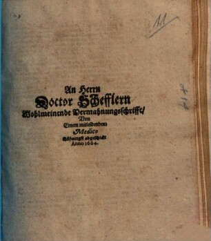 An Herrn Doctor Schefflern Wohlmeinende Vermahnungsschrifft
