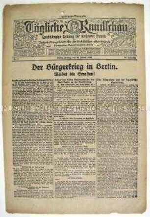 Tageszeitung "Tägliche Rundschau" zu den Januar-Kämpfen 1919 (Spartakus-Aufstand)