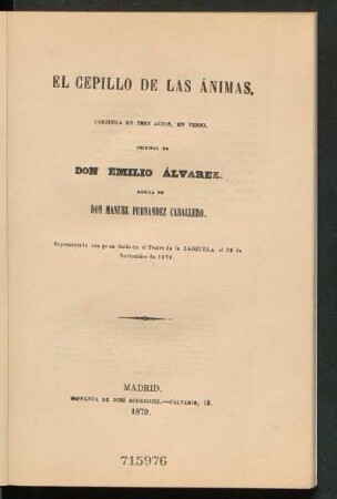 El cepillo de las ánimas : zarzuela en tres actos en verso