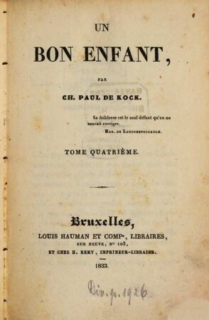 Un bon enfant, 4. (1833). - 2 Bl., 156 S., 1 Bl.