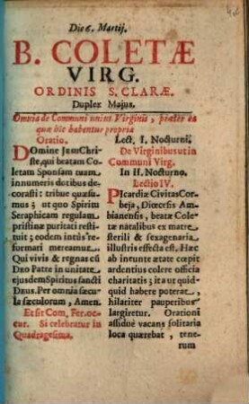 Die 6. Martii. B. Coletae Virg. Ordinis S. Clarae. Duplex Maius