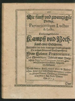 Die fünff und zwantzigste Predigt. Parturientium Luctus & Lucta. Der hochgefehrliche Kampff und Nothstand einer Gebärerin.
