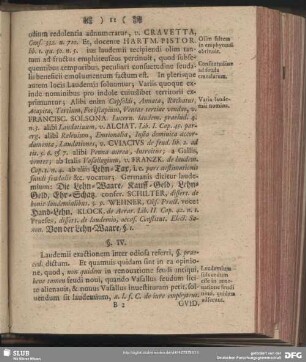 §. IV. [Laudemii exactionem esse odiosam, & quando peti possit, proponitur, simulque describitur]