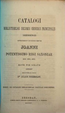 Catalogi bibliothecae secundi generis principalis Dresdensis : accedit Index librorum in Coenobio Augustinianorum Dresdensi asservatorum, 12