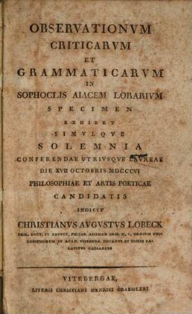 Observationum criticarum et grammaticarum in Sophoclis, Cliacem Lorarium specimen