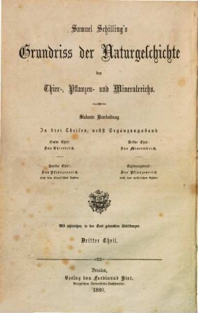 Samuel Schilling's Grundriß der Naturgeschichte des Thier-, Pflanzen- und Mineralreichs. 3, Das Mineralreich : Oryktognosie und Geognosie