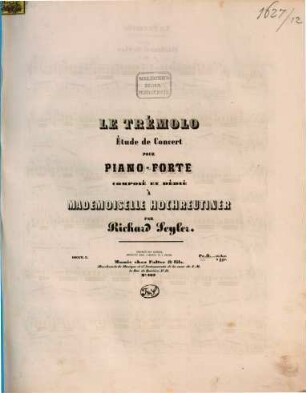 Le trémolo : étude de concert pour piano-forte ; oeuv. 7