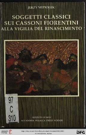 Soggetti classici sui cassoni fiorentini alla vigilia del Rinascimento